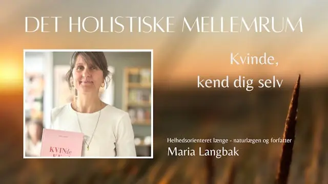 Kvinde kend dig selv - Maria Langbak — Borbjerg Hvam Kultur og Fritidscenter, Holstebro