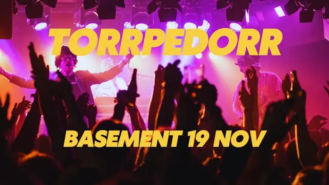 Torrpedorr På Basement — Basement, København