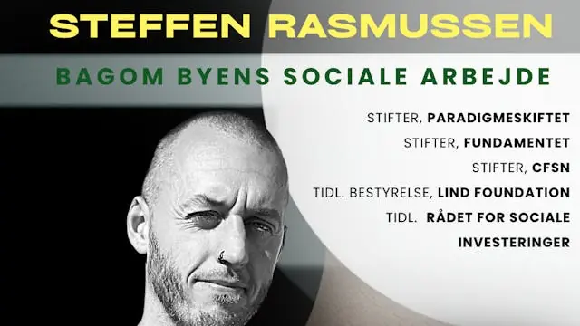 Steffen Rasmussen: Behind the City's Social Work — Paradigmeskiftet, Aarhus