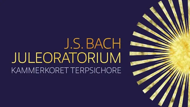 Bachs Juleoratorium med Kammerkoret Terpsichore 3.12.2026 — Helligaandskirken, København
