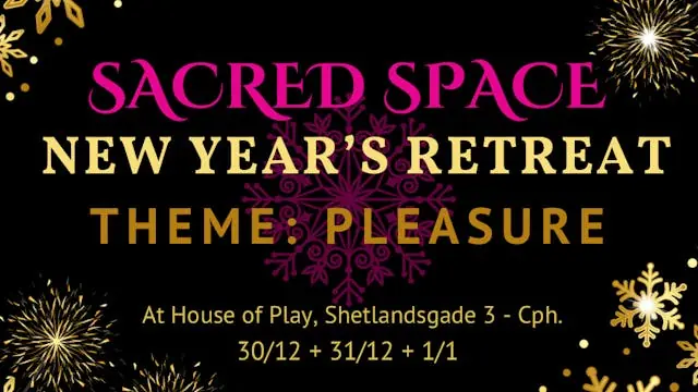 Sacred Space New Year’s Retreat 2026 in Copenhagen — House of Play, København