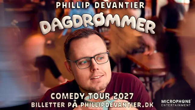 Phillip Devantier - Dagdrømmer 2027 — Ringsted Kulturhus, Ringsted