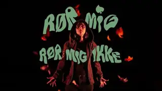 RØR MIG, RØR MIG IKKE