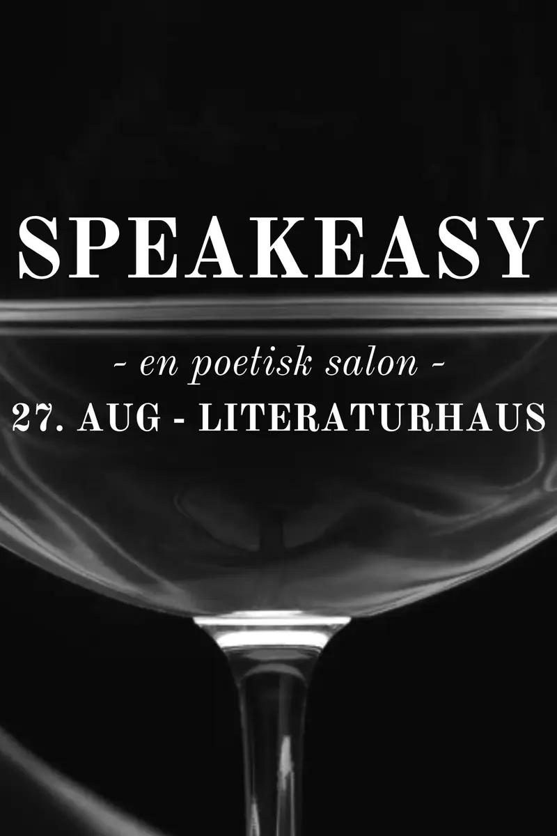 SPEAKEASY #2 — literaturhaus, København