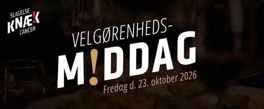 Charity Dinner for Slagelse Knæk Cancer 2026 — Vilcon Hotel & Konferencegaard, Slagelse