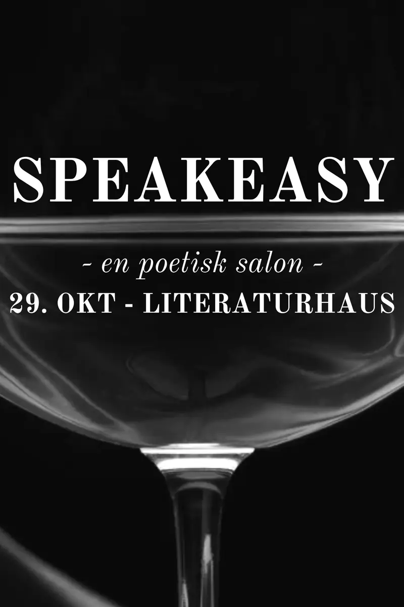 SPEAKEASY #4 — literaturhaus, København