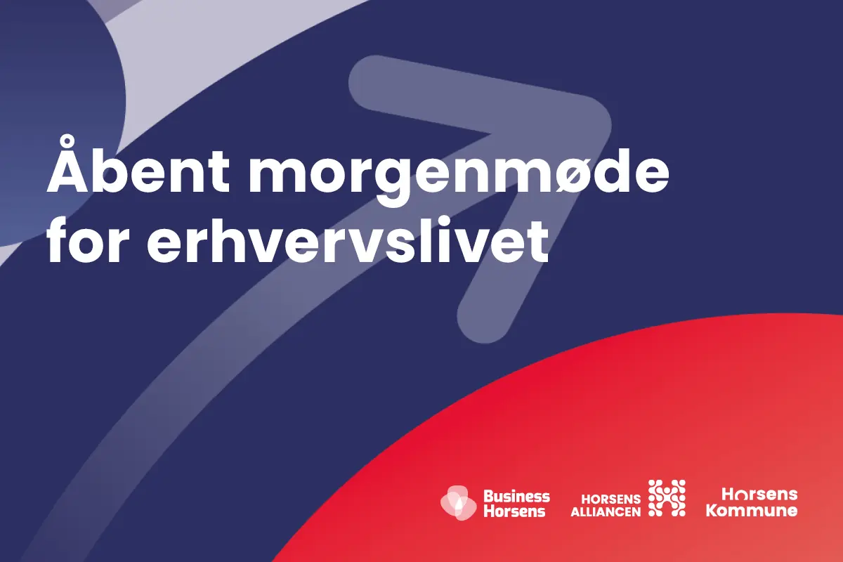 Open Morning Meeting for Business — Fængslet, Magasinet, Horsens
