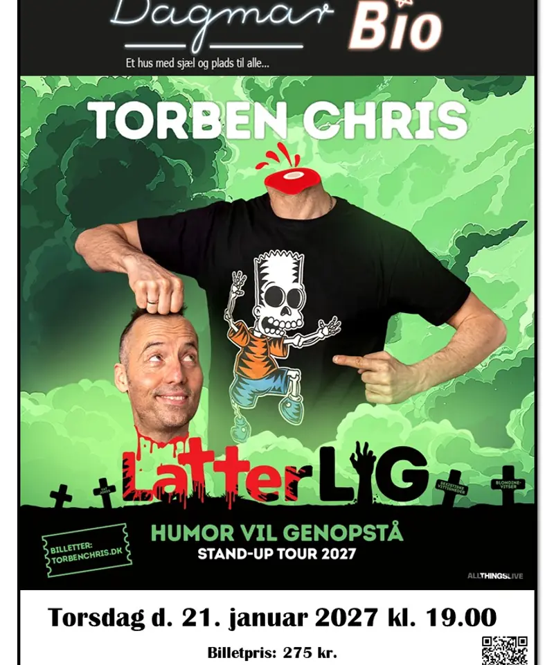 Torben Chris - LatterLIG — Dagmar Bio Sdr. Felding, Sdr. Felding