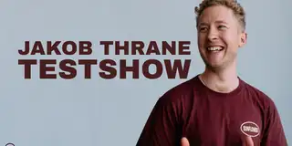 Jakob Thrane - TESTSHOW