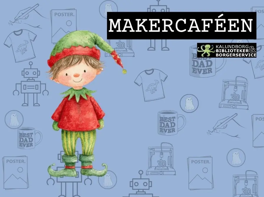 Makercafé - Lav din egen nissebamse — Kalundborg Bibliotek og Borgerservice, Kalundborg