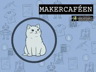 Makercafé - Lav dit eget badge
