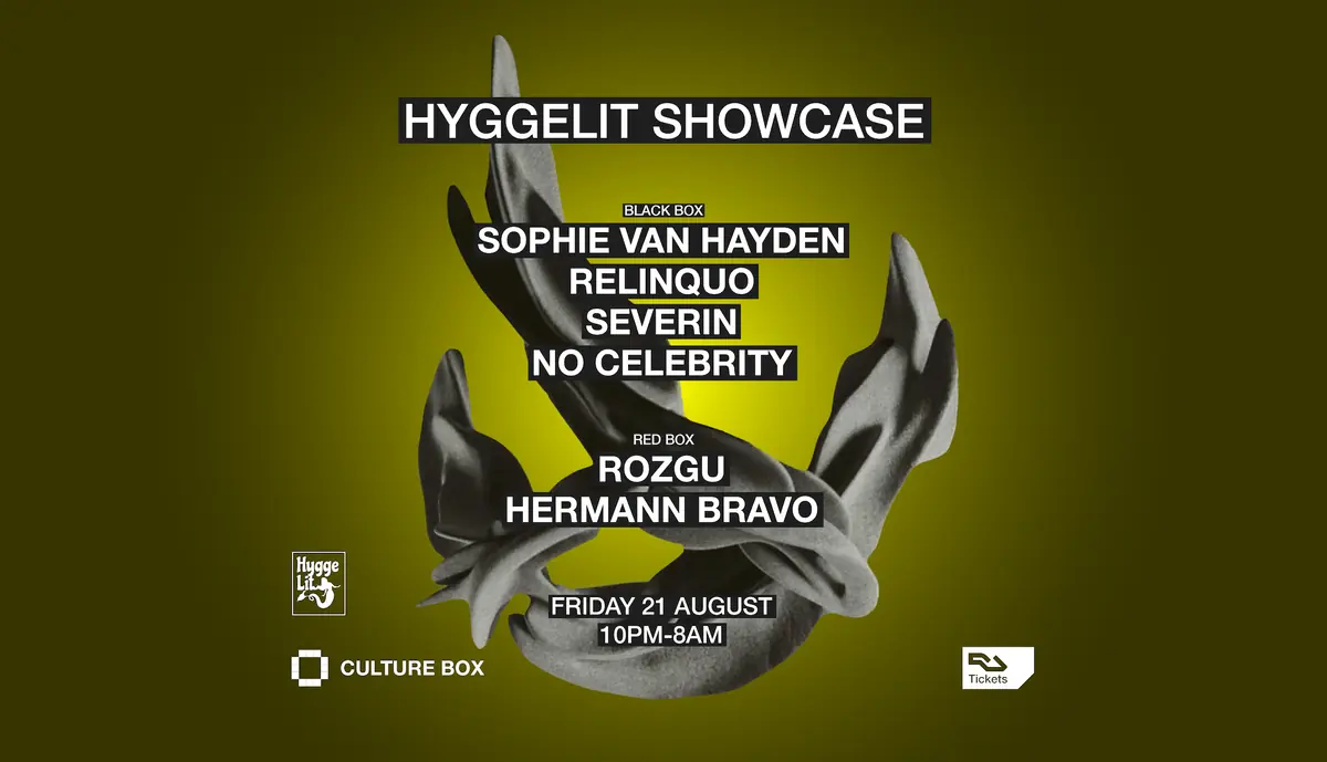 Hyggelit Showcase: Sophie van Hayden / Relinquo / Severin / No Celebrity / Rozgu / Hermann Brav — Culture Box, Copenhagen