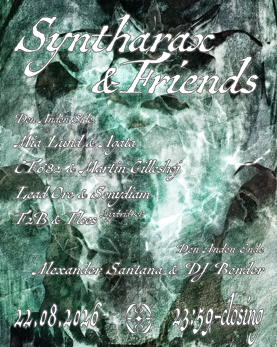 Syntharax & Friends — Den Anden Side, Copenhagen
