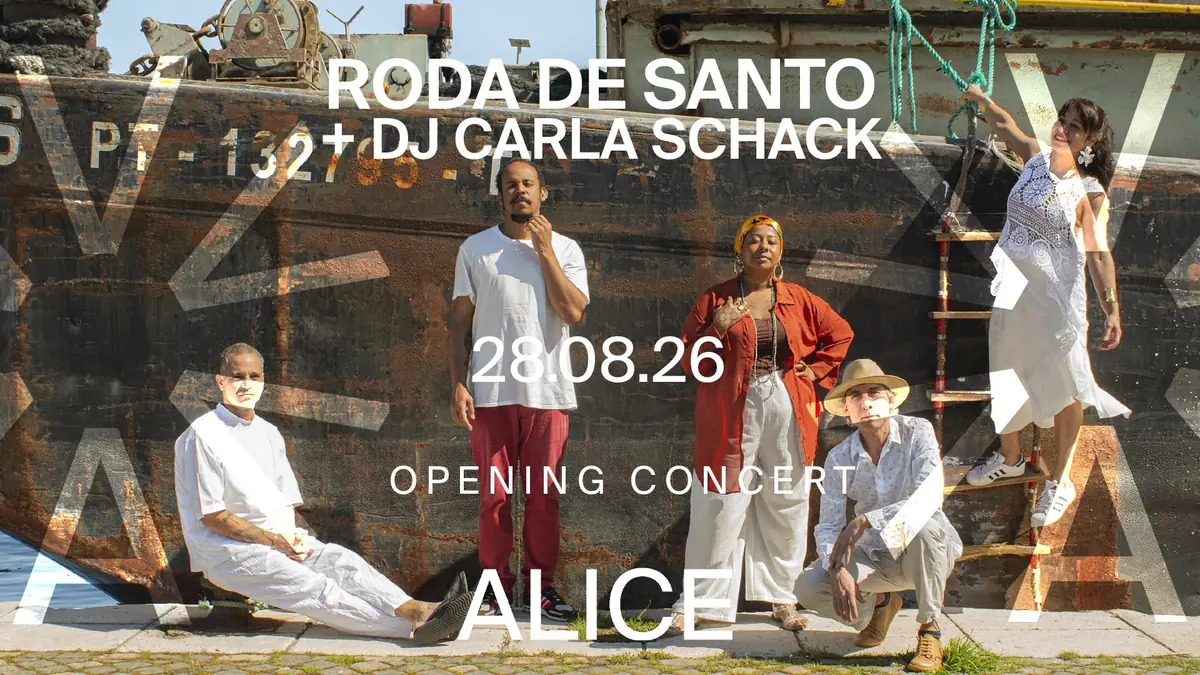 Opening Concert: Roda de Santo (PT) + Carla Schack (BR/DK) — ALICE, København