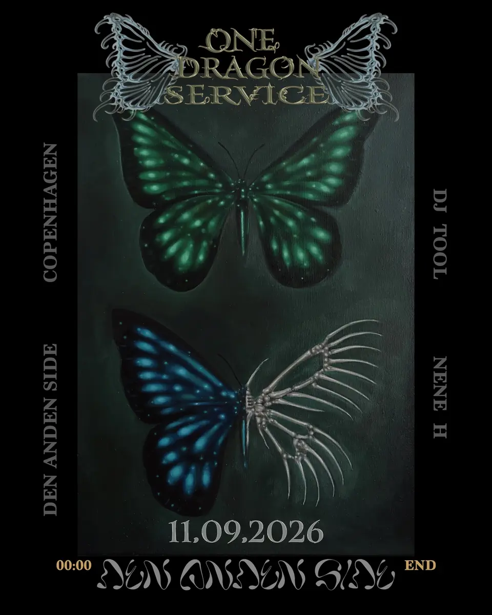 One Dragon Service with Nene H & DJ TOOL — Den Anden Side, Copenhagen