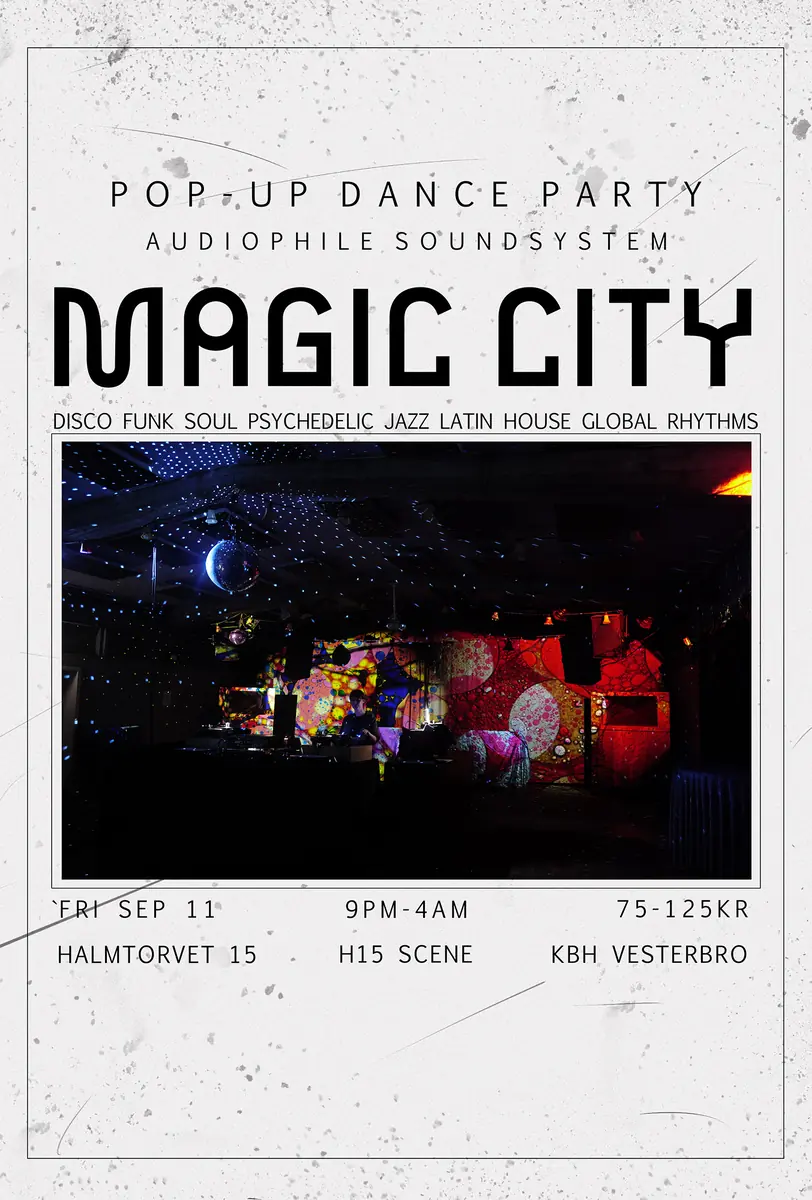 Magic City — H15 Cafeteria, Bar, Studio & Scene, Copenhagen