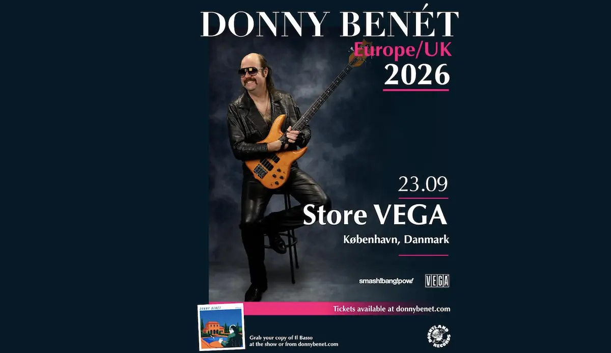 Donny Benét // VEGA — VEGA, København
