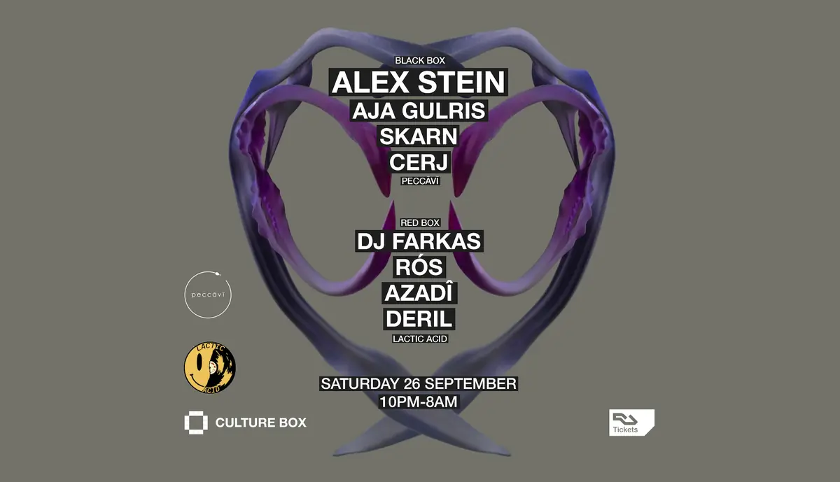 PECCĀVĪ: Alex Stein / Aja Gulris / Skarn / CERJ / LACTIC ACID: DJ Farkas / RÓS / AZADÎ / Deril — Culture Box, Copenhagen