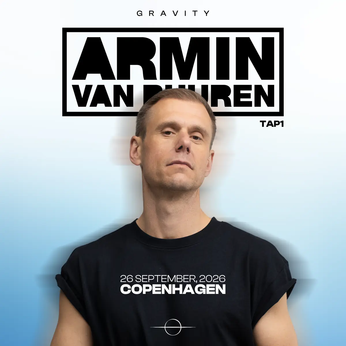 Gravity presents: Armin van Buuren - Copenhagen (SOLD-OUT) — Tap1, Copenhagen