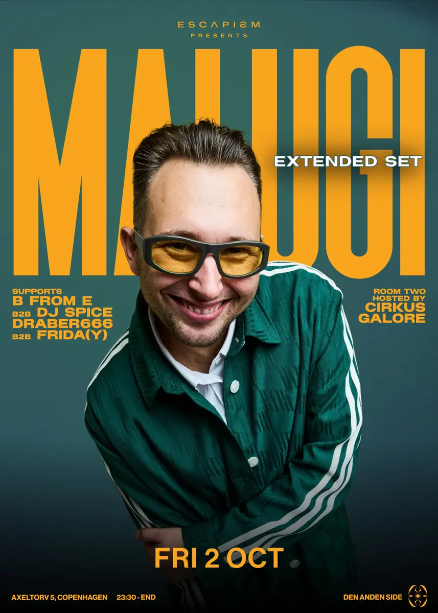 ESCAPISM presents: MALUGI 3h set & More — Den Anden Side, Copenhagen