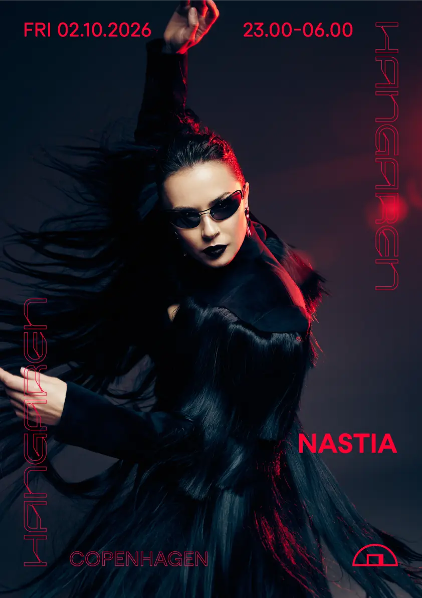 Nastia — Hangaren, Copenhagen