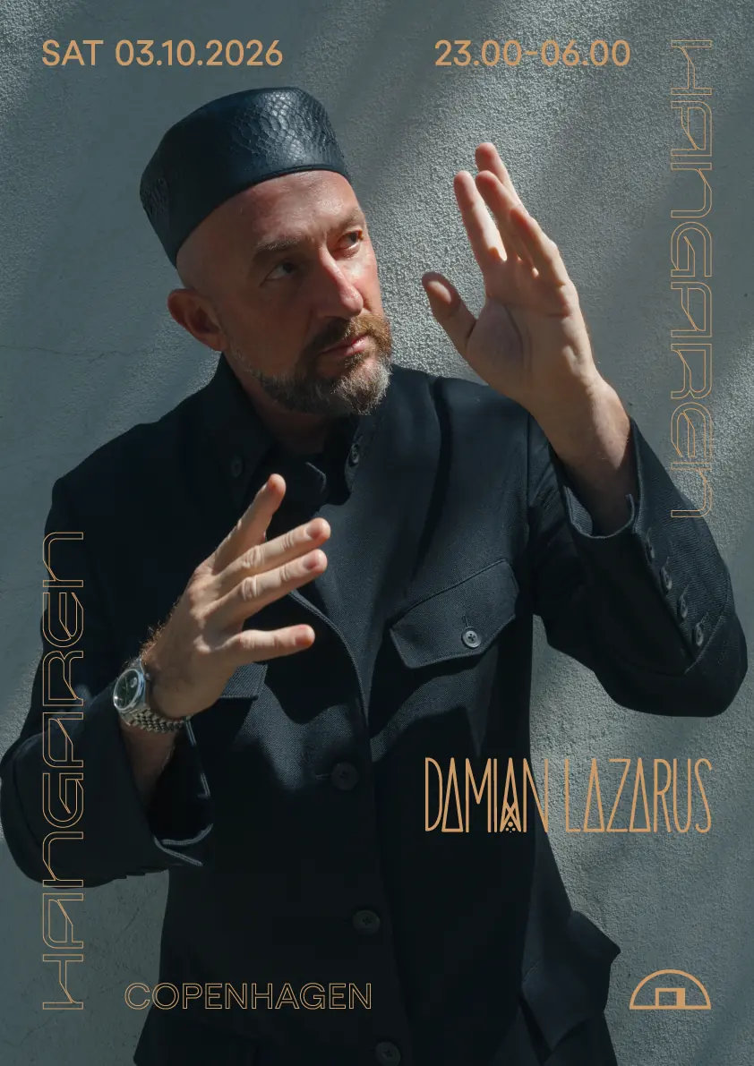 Damian Lazarus — Hangaren, København
