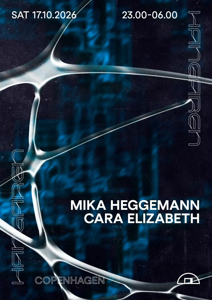 Mika Heggemann, Cara Elizabeth — Hangaren, Copenhagen