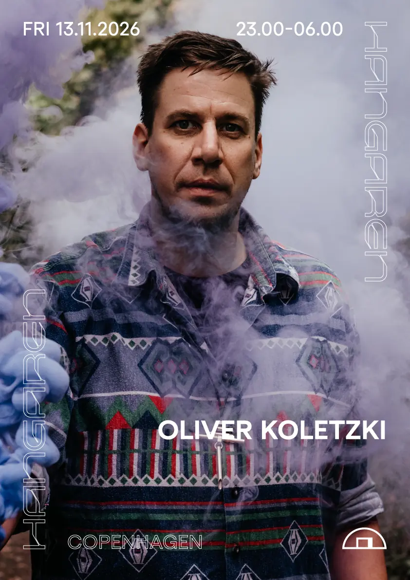 Oliver Koletzki — Hangaren, Copenhagen
