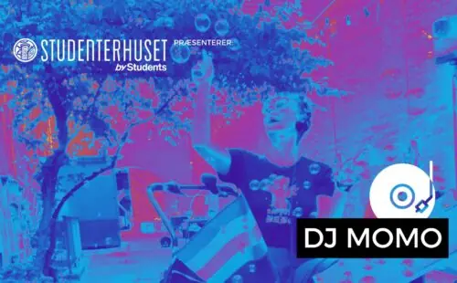 DJ Momo — Studenterhuset, Copenhagen