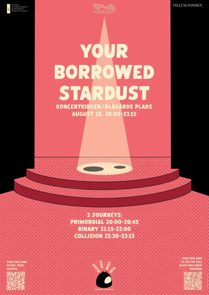 Your Borrowed Stardust (Black Hole Week 2026) — Koncertkirken, København