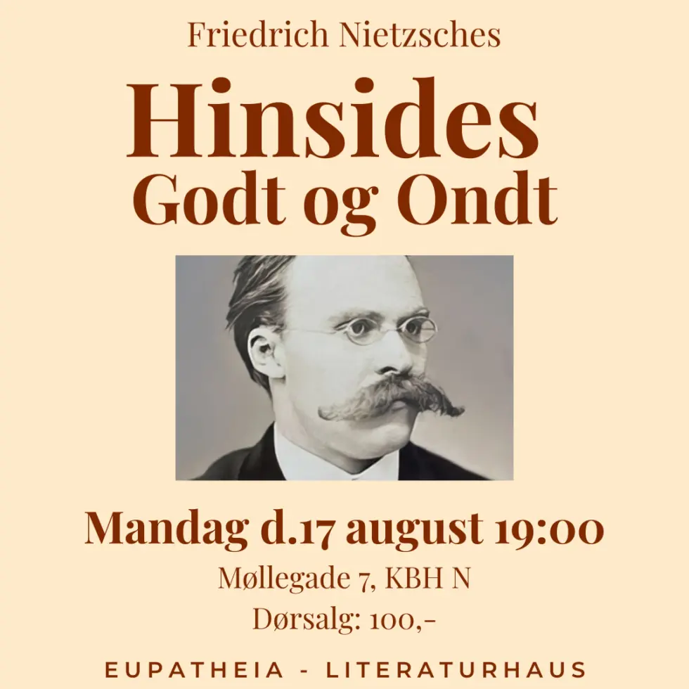 Friedrich Nietzsche: Hinsides godt og ondt (1886) — LiteraturHaus, København