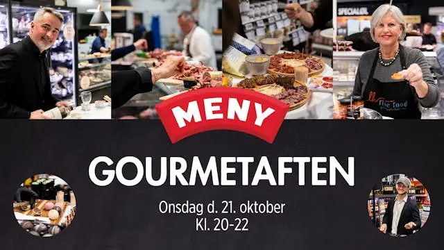 GOURMETAFTEN I MENY TOFTEN — MENY Toften, København