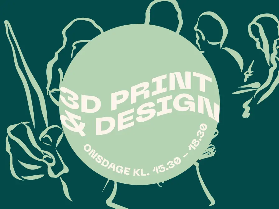 3D Printing and Design with Ungdomsskolen — Køge Bibliotek, Køge