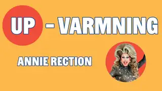 UP-Varmning: Annie Rection