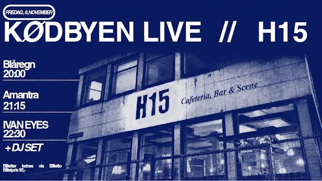 Kødbyen Live // H15 — H15 Scene, København