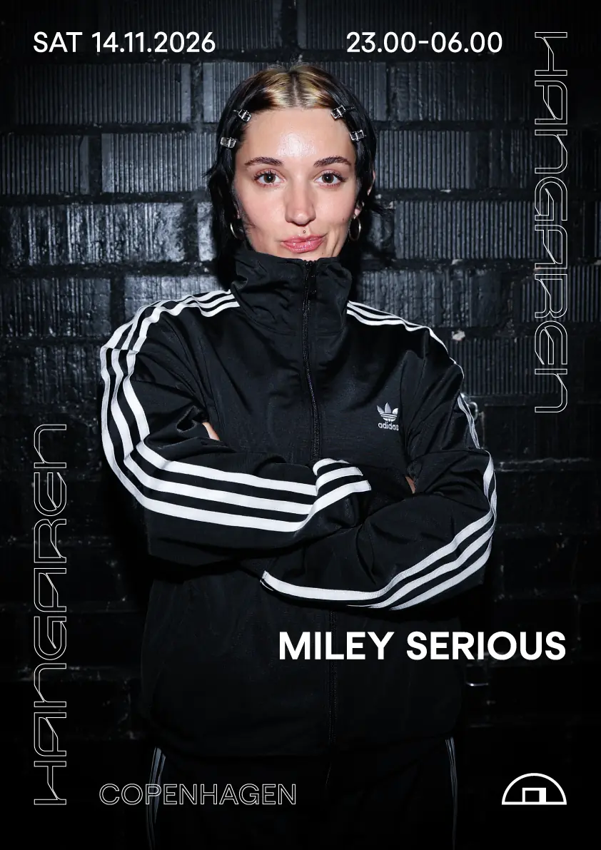 Miley Serious — Hangaren, Copenhagen