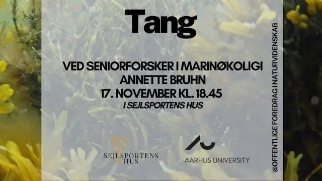 Tang - Offentlige foredrag i naturvidenskab — Sejlsportens Hus, Hals
