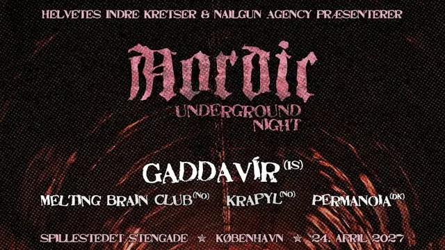 NORDIC UNDERGROUND NIGHT: Gaddavír [IS] + Melting Brain Club [NO] + Krapyl [NO] + Permanoia [DK] — Spillestedet Stengade, København