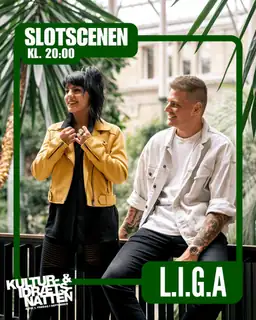 Koncert: L.I.G.A v/Slotscenen til Kultur- og Idrætsnatten 2026