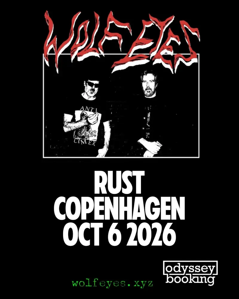 Wolf Eyes (US) — Rust, København