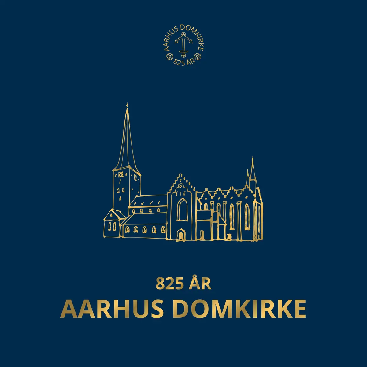 AARHUS DOMKIRKE 825 ÅR | Katedralens begyndelse — Aarhus Domkirke, Aarhus