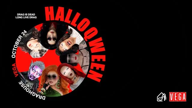 HALLOQWEEN: DRAG IS DEAD - LONG LIVE DRAG — Lille Vega, Copenhagen