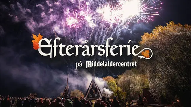 Efterårsferie på Middelaldercentret — Middelaldercentret, Nykøbing Falster