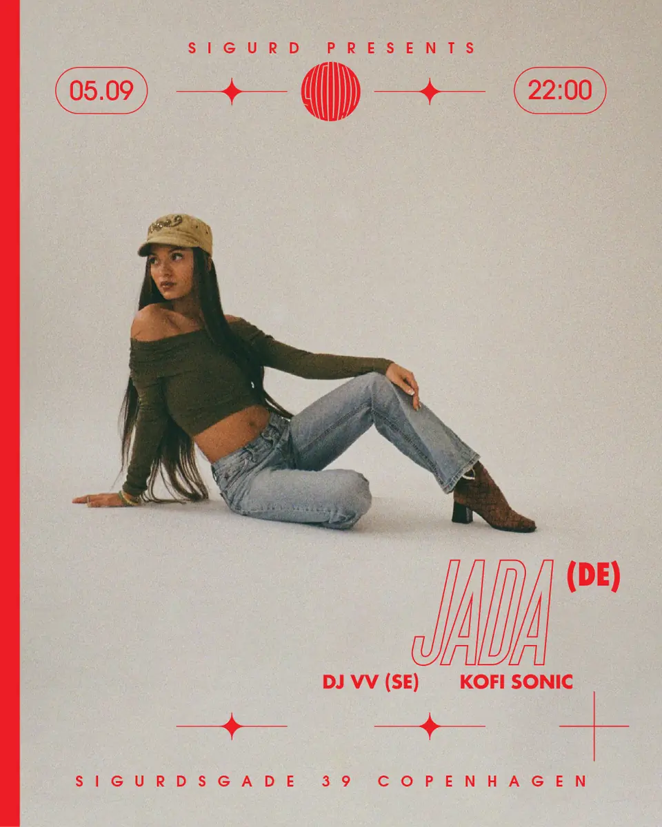 Sigurd presents: JADA (DE) — Sigurd CPH, Copenhagen