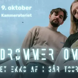 Drømmer Om — Spillestedet Kammerateriet, Svendborg