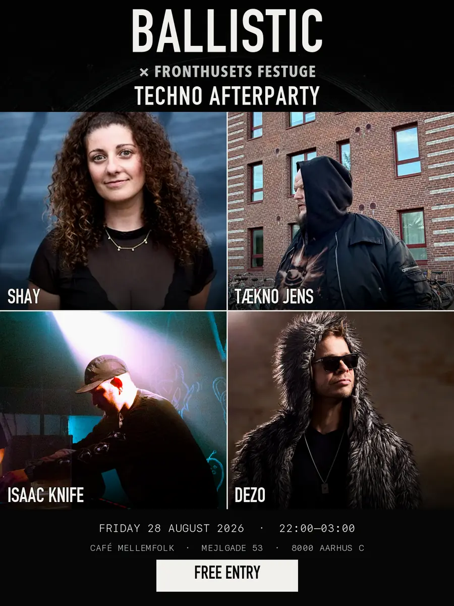 BALLISTIC x Fronthusets Festuge 2026: Techno Afterparty — Café Mellemfolk, Aarhus