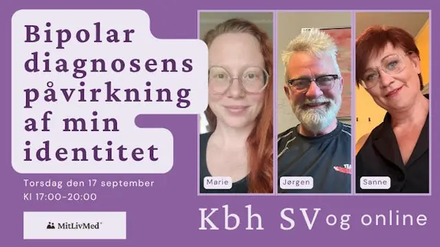 Bipolar diagnosens påvirkning af min identitet — Laden 603, Banegaarden, København