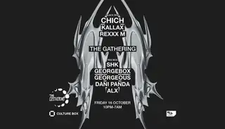 Chich / Kallax / Rexxx M / The Gathering: SHK / GeorgeBox / Georgeous / Dani Panda / ALX