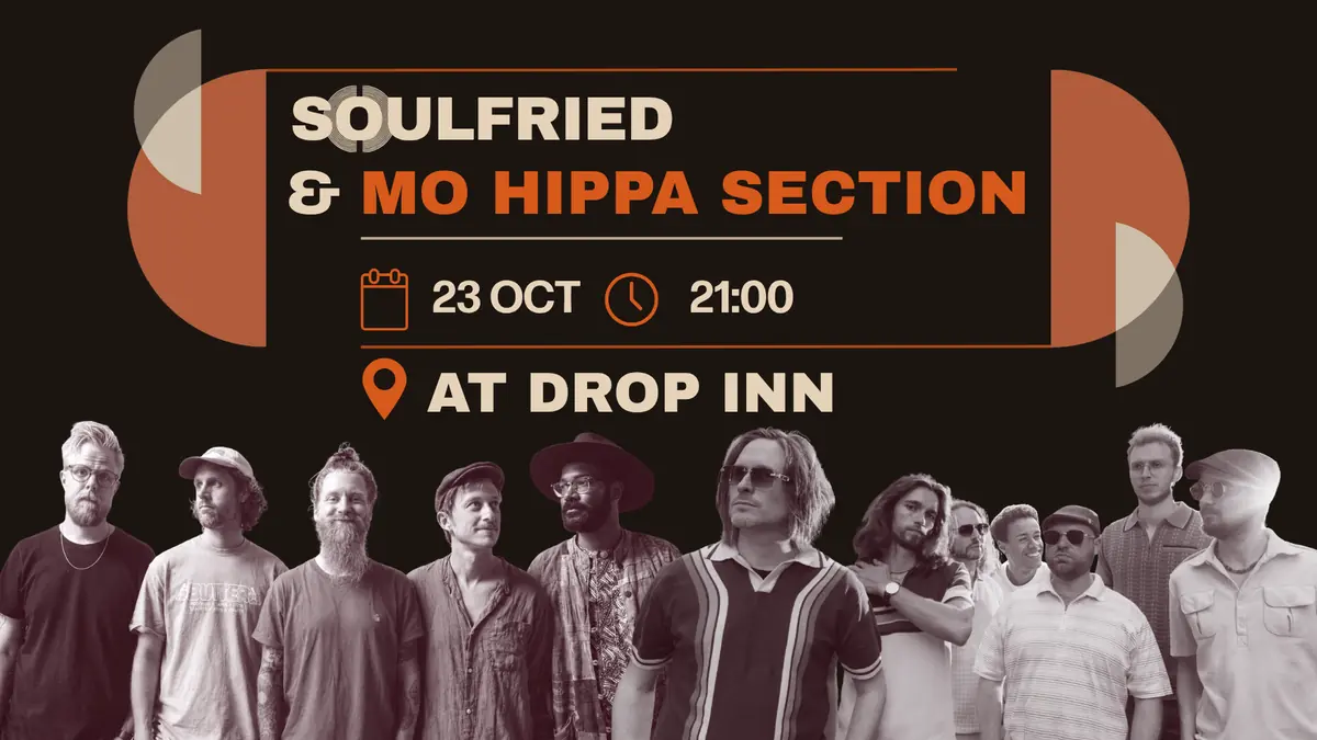 SoulFried & Mo Hippa Section — Drop inn, Copenhagen