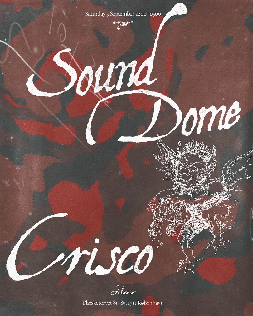 Prog Realm pres. Sound Dome, Crisco · Jolene, Copenhagen